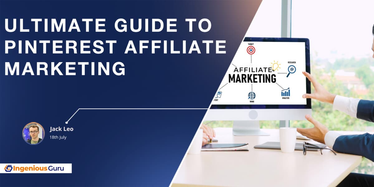 Ultimate Guide to Pinterest Affiliate Marketing