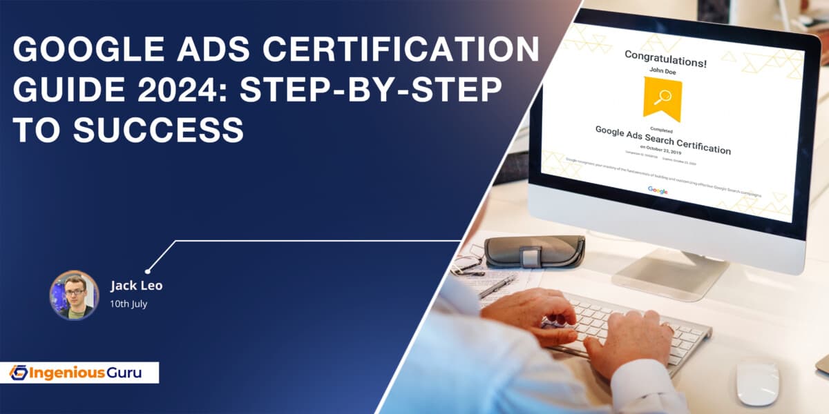 Guide To Google Ads Certification