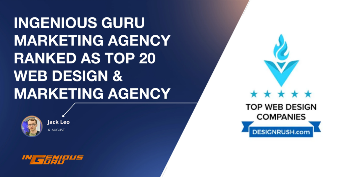 Ingenious Guru Marketing Agency Ranked As Top 20 Web Design & Marketing Agency