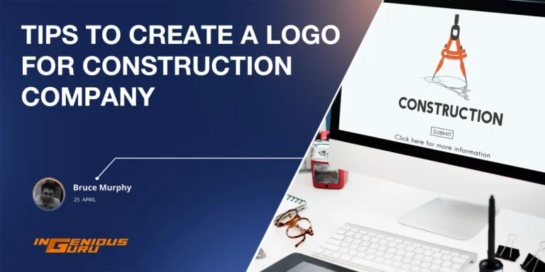 Tips to Create a Logo for Construction Company